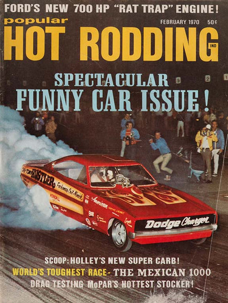 February 1970 Popular Hot Rodding Magazine