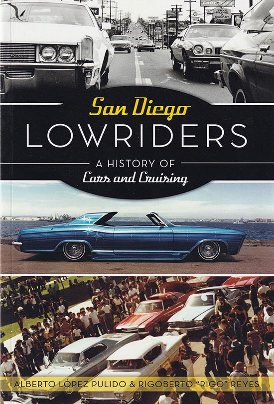 San Diego Lowriders – A History of Cars and Cruising