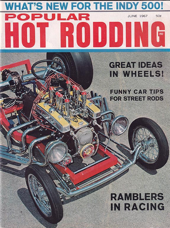 June 1967 Popular Hot Rodding Magazine