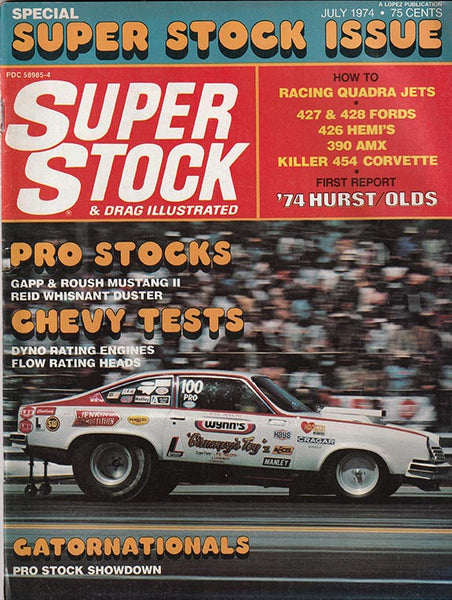 July 1974 Super Stock & Drag Illustrated Magazine - Nitroactive.net