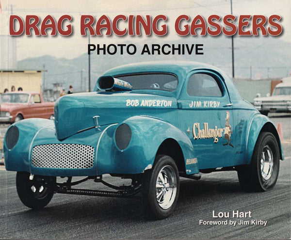Drag Racing Gassers Photo Archive Book