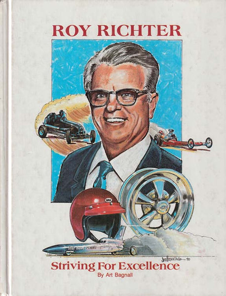 Roy Richter – Striving for Excellence by Art Bagnall