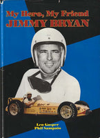 My Hero, My Friend Jimmy Bryan Hardcover Book