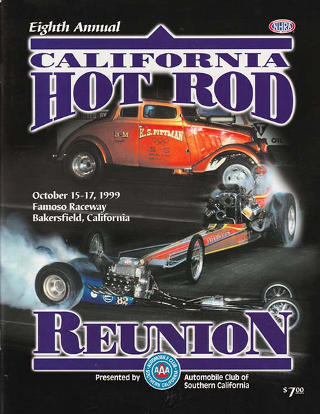 1999 Eighth Annual California Hot Rod Reunion Program NM Condition