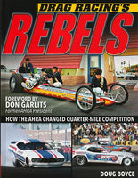 Drag Racing’s Rebels – How the AHRA Changed Quarter-Mile Competition Book