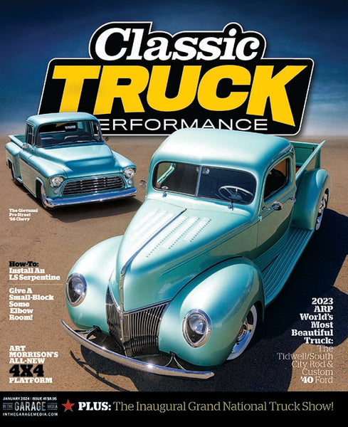January 2024 Classic Truck Performance Magazine