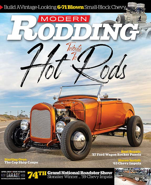 April 2024 Modern Rodding Magazine