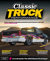 August 2025 Classic Truck Performance Magazine