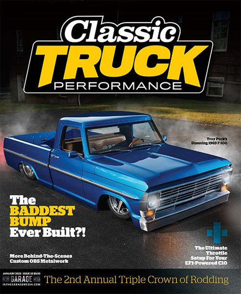 January 2025 Classic Truck Performance Magazine