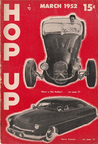 March 1952 Hop Up Magazine