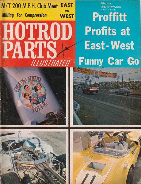 February 1967 Hot Rod Parts Illustrated Magazine