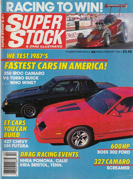 February 1987 Super Stock & Drag Illustrated Magazine