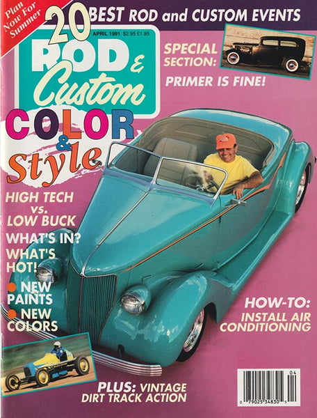 April 1991 Rod & Custom Magazine