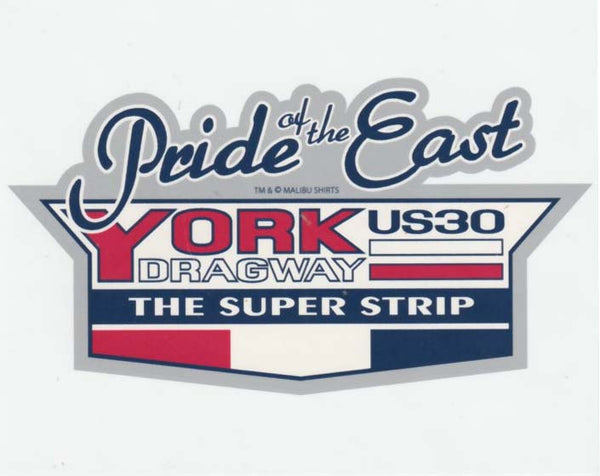 Logo for York Dragway with text 'Pride of the East', 'York US30', and 'The Super Strip' on a white background.