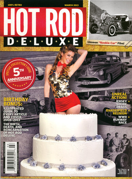 March 2013 Hot Rod Deluxe Magazine
