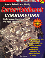 How to Rebuild and Modify Carter/Edelbrock Carburetors - Nitroactive.net