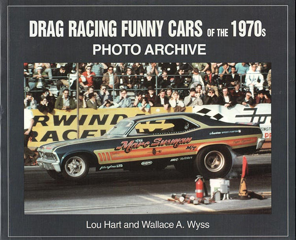 Drag Racing Funny Cars of the 1970’s Book