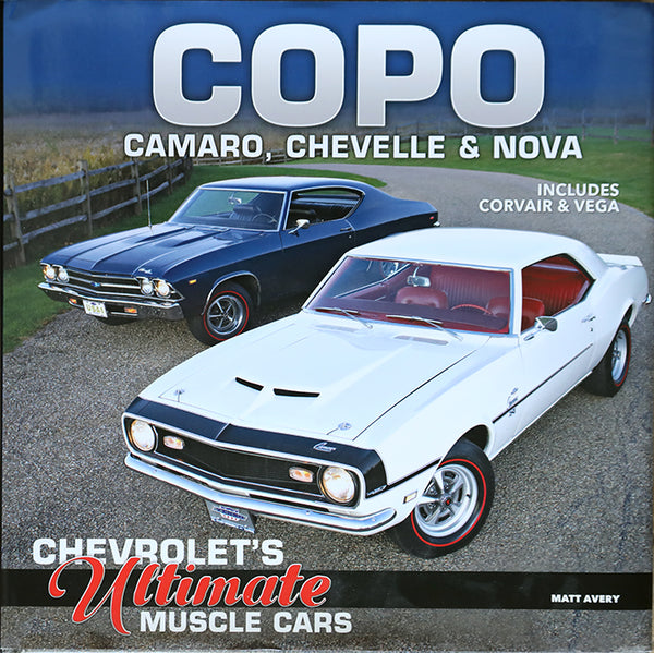 COPO Camaro, Chevelle, and Nova – Chevrolet’s Ultimate Muscle Cars - Nitroactive.net
