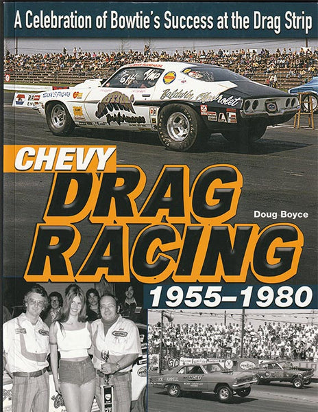 Chevy Drag Racing 1955-1980 - Nitroactive.net
