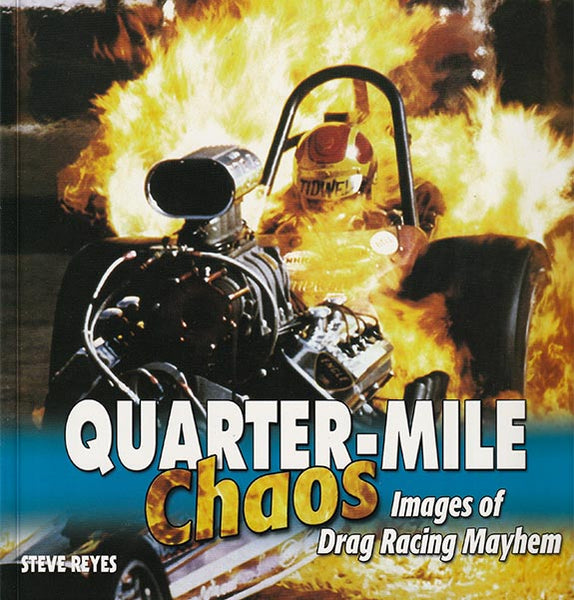 Quarter-Mile Chaos Drag Racing Book - Nitroactive.net