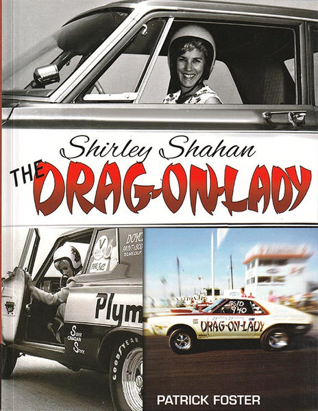 The Drag-On Lady – the Story of Shirley Shahan - Nitroactive.net