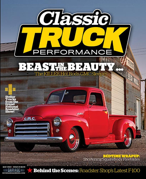 May 2022 Classic Truck Performance Magazine - Nitroactive.net