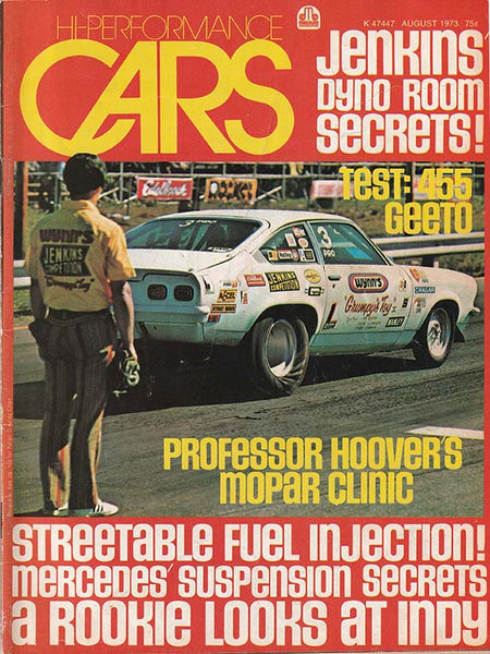 August 1973 Hi-Performance Cars Magazine