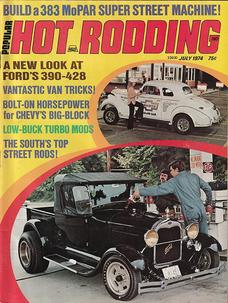 July 1974 Popular Hot Rodding Magazine