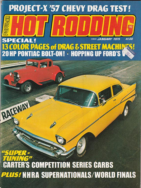 January 1975 Popular Hot Rodding Magazine