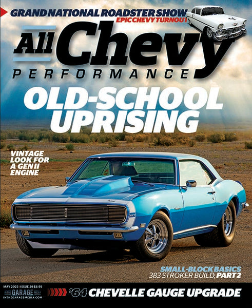 May 2023 All Chevy Performance Magazine