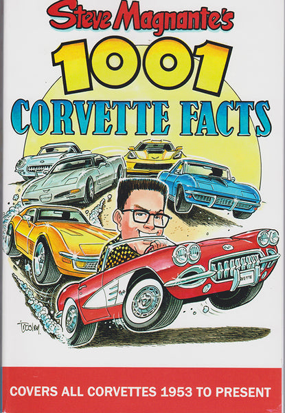 Steve Magnante’s 1,001 Corvette Facts - Nitroactive.net