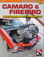 Camaro & Firebird Performance Projects 1970-1981