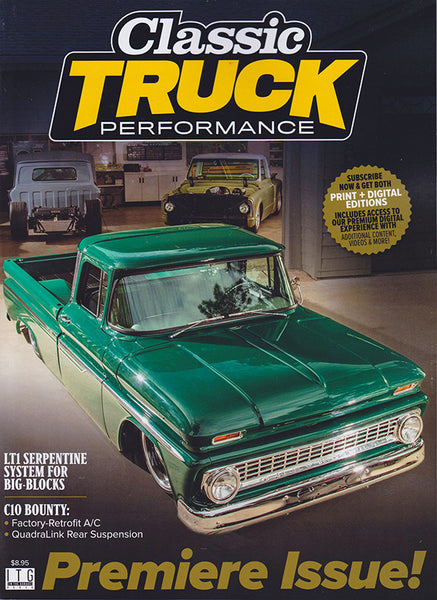 Premier Issue of Classic Truck Performance Magazine June 2020 C10 pickup on the Cover