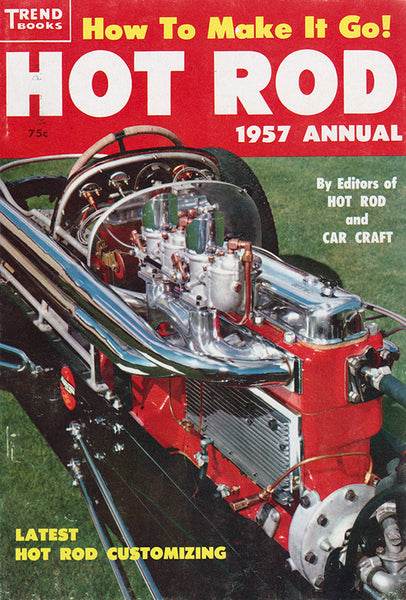 1957 Hot Rod Annual – How to Make it Go!