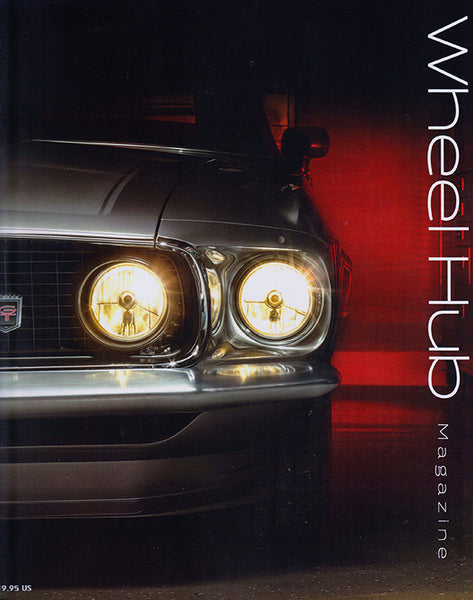 Wheel Hub Magazine Spring 2018 Volume 1 Issue 2 - Mustang Cover