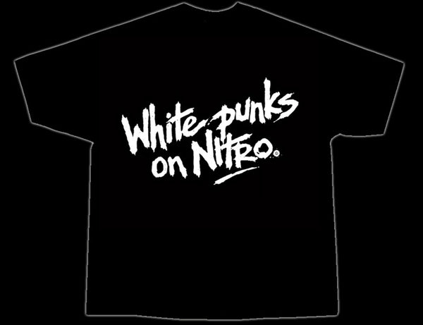 White Punks on Nitro Pro Drag T-Shirt - Nitroactive.net